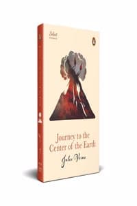 Cover of Penguin Select Classics: Journey to the Center of the Earth: (Original, Unabridged Classic, Premium Hardbound Collector's Edition, Ideal for Gifting)