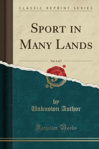 Cover of Sport in Many Lands, Vol. 2 of 2 (Classic Reprint)