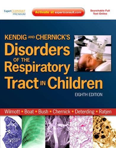 Cover of Kendig and Chernick's Disorders of the Respiratory Tract in Children