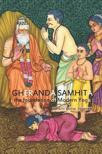 Cover of Gheranda Samhita the foundation of Modern Yoga