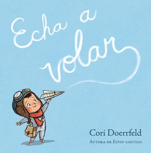 Cover of Echa a volar / Ready to Soar