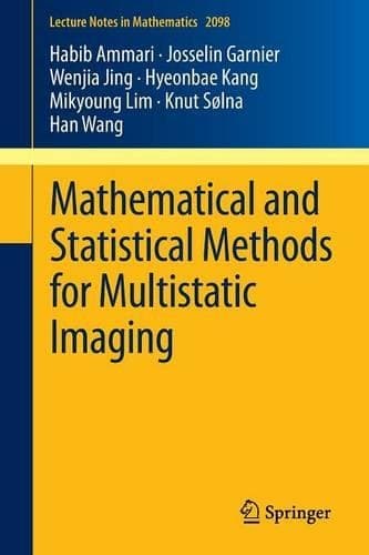 Cover of Mathematical and Statistical Methods for Multistatic Imaging