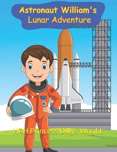 Cover of Astronaut William's Lunar Adventure