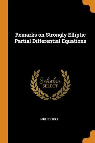 Cover of Remarks on Strongly Elliptic Partial Differential Equations