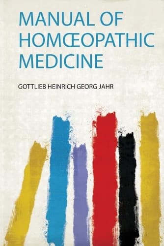 Cover of Manual of Homœopathic Medicine