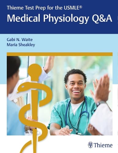 Cover of Thieme Test Prep for the USMLE®: Medical Physiology Q&a