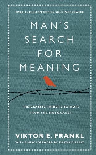 Cover of Man's Search For Meaning: The classic tribute to hope from the Holocaust (With New Material)(English)