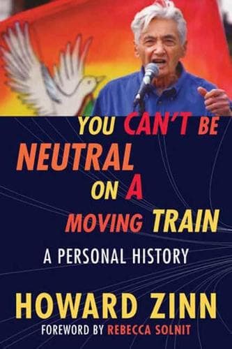 Cover of You Can't Be Neutral on a Moving Train