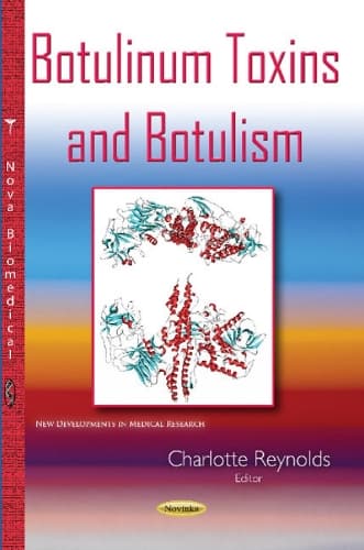 Cover of Botulinum Toxins & Botulism