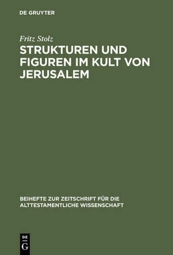 Cover of Strukturen Und Figuren Im Kult Von Jerusalem