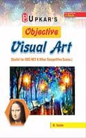 Cover of Objective Visual Art (Useful For UGC NET & Other Competitive Exam.)