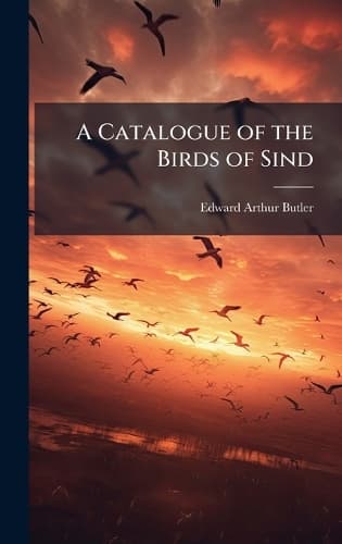 Cover of A Catalogue of the Birds of Sind
