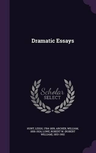 Cover of Dramatic Essays