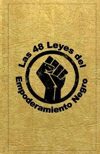 Cover of Las 48 Leyes Del Empoderamiento Negro