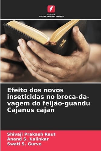Cover of Efeito dos novos inseticidas no broca-da-vagem do feijão-guandu Cajanus cajan