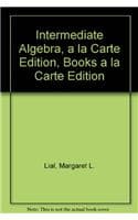 Cover of Intermediate Algebra, a la Carte Edition, Books a la Carte Edition