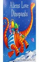 Cover of Aliens Love Dinopants Pa