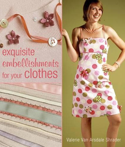 Cover of Exquisite Embellishments for Your Clothes