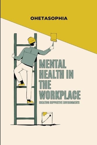 Cover of Mental Health in the Workplace