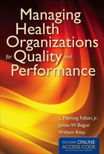 Cover of Managing Health Organizations for Quality and Performance