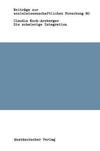 Cover of Die schwierige Integration