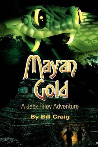 Cover of Mayan Gold: A Jack Riley Adventure(Jack Riley Adventures)