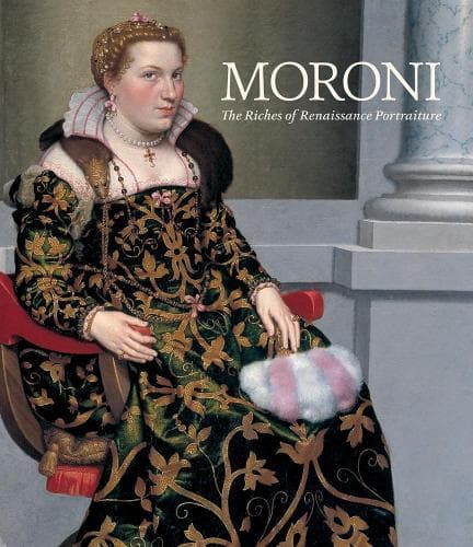 Cover of Moroni: The Riches of Renaissance Portraiture