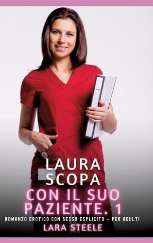 Cover of Laura scopa con il suo Paziente. 1
