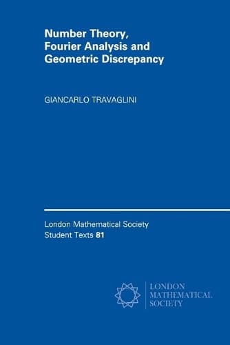 Cover of Number Theory, Fourier Analysis and Geometric Discrepancy