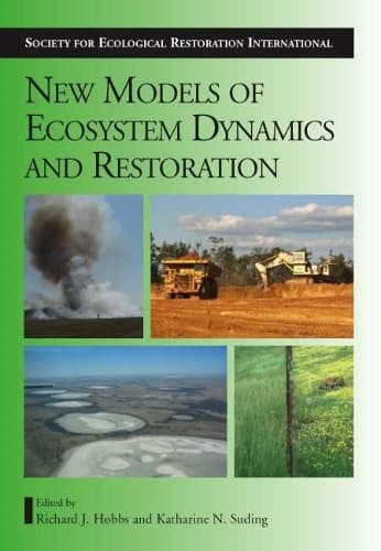 Cover of New Models for Ecosystem Dynamics and Restoration: (Science and Practice of Ecological Restoration ...)
