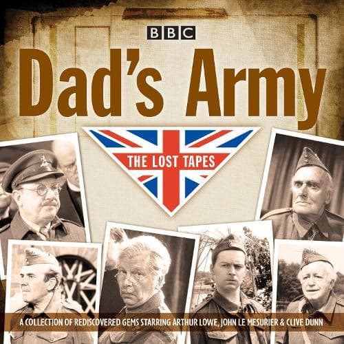 Cover of Dad's Army: The Lost Tapes