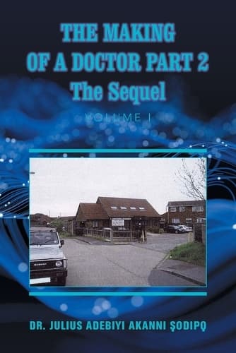 Cover of The Making of a Doctor Part 2