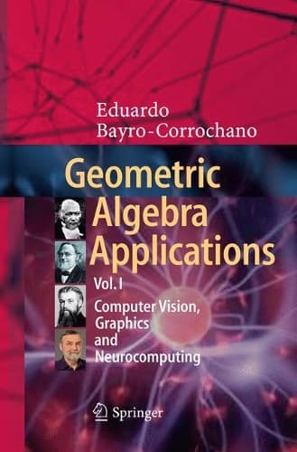 Cover of Geometric Algebra Applications Vol. I