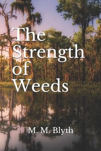 Cover of The Strength of Weeds