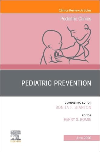 Cover of Pediatric Prevention, an Issue of Pediatric Clinics of North America