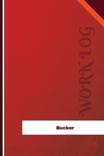 Cover of Bucker Work Log
