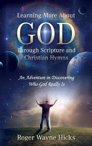 Cover of Learning More About God Through Scripture and Christian Hymns