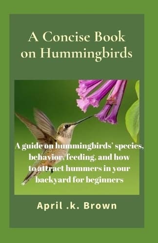 Cover of A Concise Book on Hummingbirds