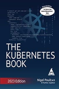 Cover of The Kubernetes Book: 2023 Edition (Grayscale Indian Edition)