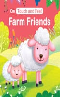 Cover of Farm Friends: Touch and feel series