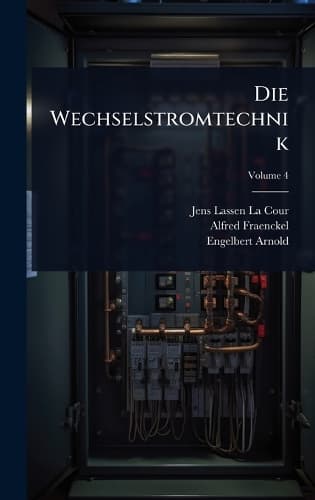 Cover of Die Wechselstromtechnik