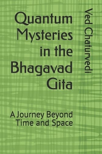 Cover of Quantum Mysteries in the Bhagavad Gita