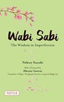 Cover of Wabi Sabi : The Wisdom in Imperfection