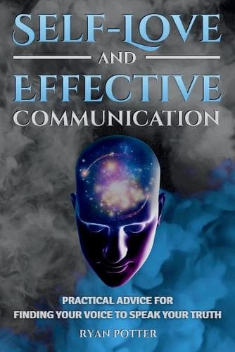 Cover of Self-Love and Effective Communication