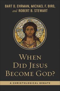 Cover of When Did Jesus Become God?