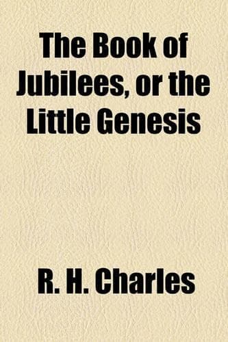 Cover of The Book of Jubilees, or the Little Genesis
