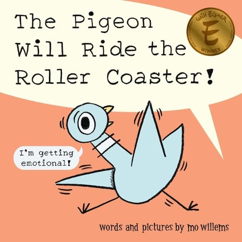 Cover of The Pigeon Will Ride the Roller Coaster!