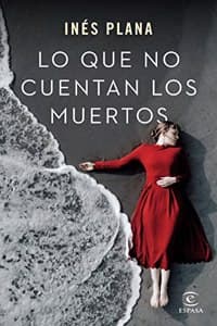 Cover of Lo que no cuentan los muertos