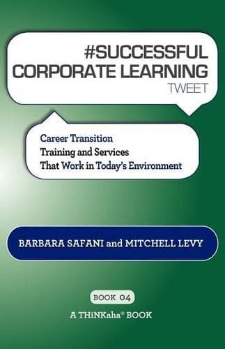 Cover of # SUCCESSFUL CORPORATE LEARNING tweet Book04