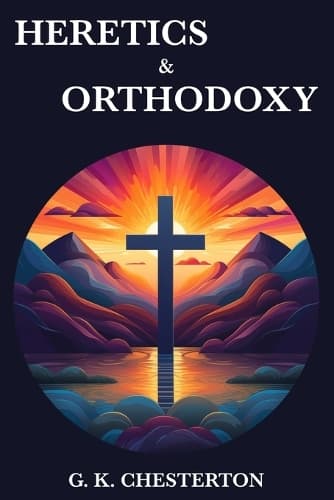 Cover of Heretics & Orthodoxy